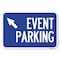 Signmission Event Parking Up Left Arrow Symbol Heavy-Gauge Aluminum Sign, 12" x 18", A-1218-24082 A-1218-24082 - alternate 1
